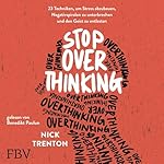 Stop Overthinking