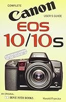 Canon Eos 10: In U.S.A. Canon Eos 10s (Hove User's Guide) 0906447658 Book Cover