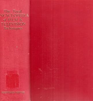 Hardcover The Focal encyclopedia of film & television techniques Book