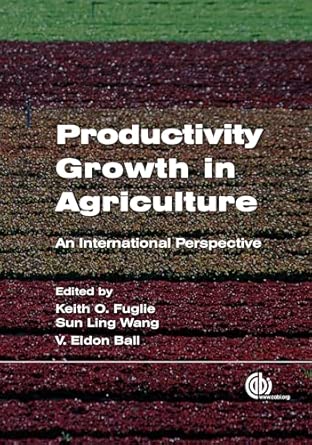 Productivity Growth in Agriculture: An International Perspective-Wow! eBook