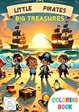  Little Pirates, Big Treasures: Pirate Coloring Storybook for Kids, English Version, Learn Through Play, First Readings
