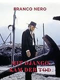  Mit Django kam der Tod