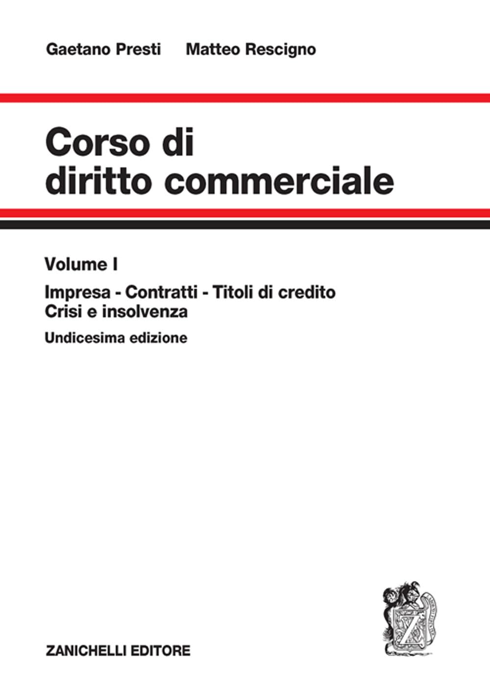 Corso Di Diritto Commerciale. Impresa, Contratti, Titoli Di Credito, Fallimento (Vol. 1) - 4