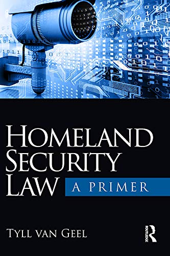 Homeland Security Law: A Primer      Kindle Edition