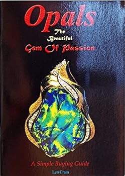 Paperback OPALS the beautiful gem of passion : a simple buying guide Book