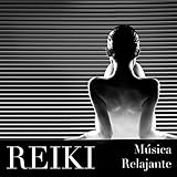  Reiki - Música Relajante para Cursos de Reiki