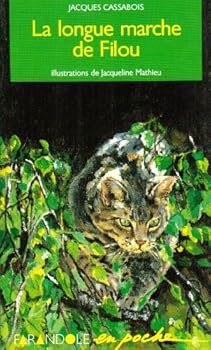 Paperback La longue marche de filou (French edition) [French] Book