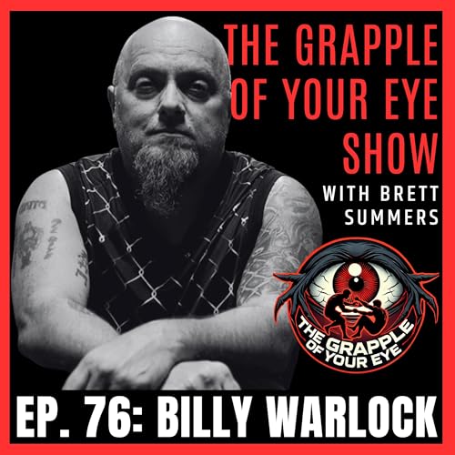 Ep. 76: Billy Warlock &ndash; From Kajukenbo to Catch Wrestling & Beyond!