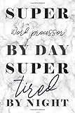  Super Word processor By Day Tired By Night: A marble Word processor Journal for day-to-day work with over 110 blank lined pages