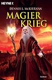 Magierkrieg: Roman (Die Magier-Saga 3) - Dennis L. McKiernan Arndt Drechsler Übersetzer: Wolfgang Thon 