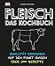 Produktbild Fleisch - Das Kochbuch: Qualität erkennen - auf den Punkt garen - über 300 Rezepte
