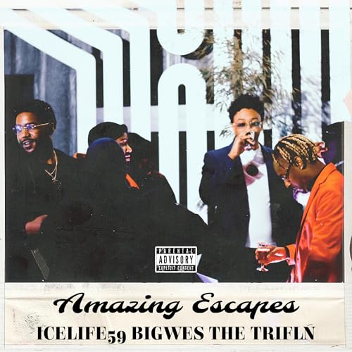 Amazing Escapes [Explicit]