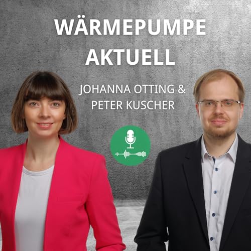 Wärmepumpe aktuell Podcast By Bundesverband Wärmepumpe (BWP) e.V. cover art