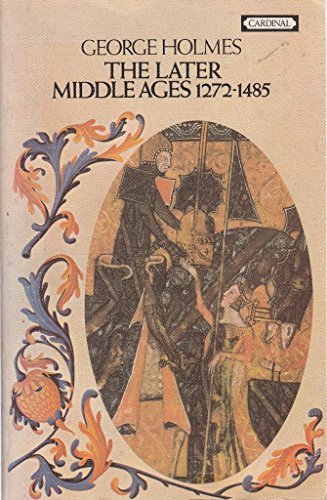 Later Middle Ages, 1272-1485 0351167382 Book Cover