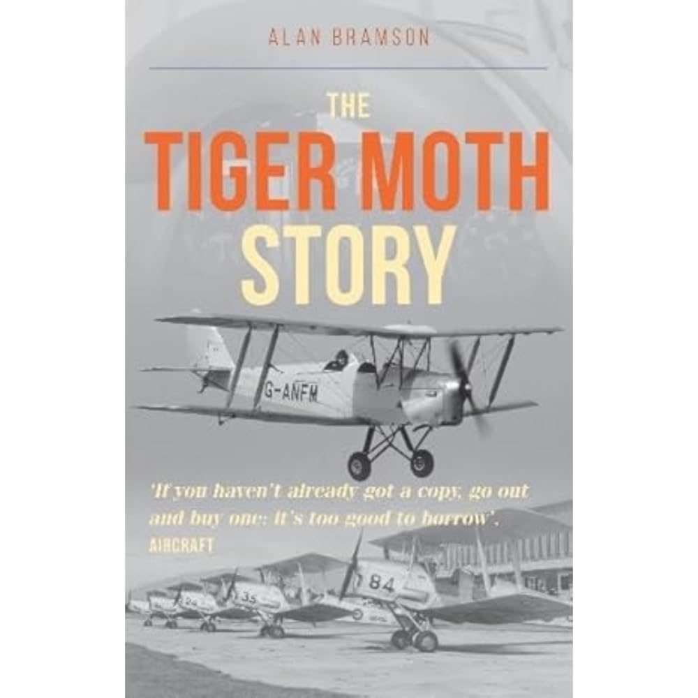 The Tiger Moth Story by Alan Bramson (Paperback, 2020)