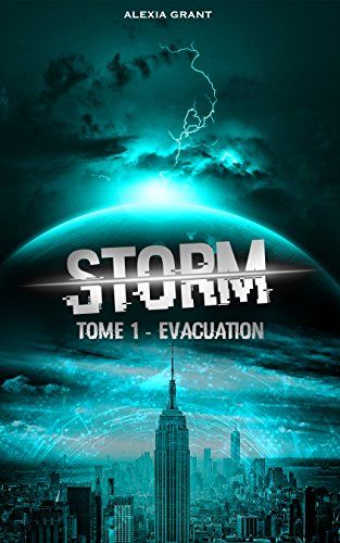 Télécharger STORM: Tome 1 - Evacuation Francais PDF
