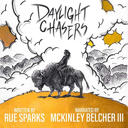 Daylight Chasers (Sparks) by Rue Sparks episode artwork