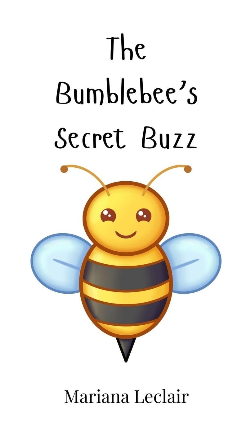 The Bumblebee's Secret Buzz