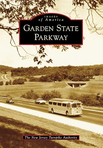 Garden State Parkway (Images of America) Garden State Parkway (Images of America)