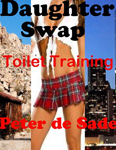 Dauaghter Swap: Toilet Training