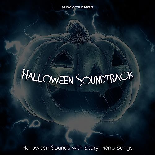 Amazon Music HalloweenのHalloween Soundtrack Halloween Sounds with Scary Piano Songs, Creepy