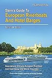 Stern's Guide to European Riverboats and Hotel Barges (Stern's Guide to European Riverboats and Barges)