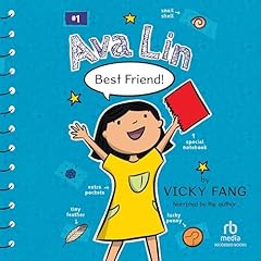Ava Lin, Best Friend! Audiolibro Por Vicky Fang arte de portada