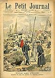  LE PETIT JOURNAL - supplément illustré numéro 667 - POUR LES PETITS: COLONIES DE PLEIN AIR PENDANT LES VACANCES SCOLAIRES - LES GRANDES MANOEUVRES EN INDO-CHINE: REVUE DE LA CAVALERIE INDIGENE