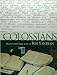 Colossians: The Personal Study Notes of Pastor Bob Yandian