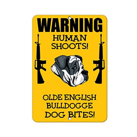 Olde English Bulldogge Dog Human Shoots Fun Novelty SignVinyl Sticker Decal 8"