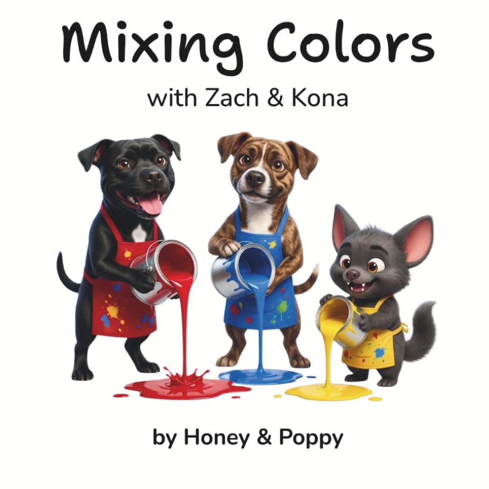 Mixing Colors with Zach and Kona (Learning with Honey & Poppy)