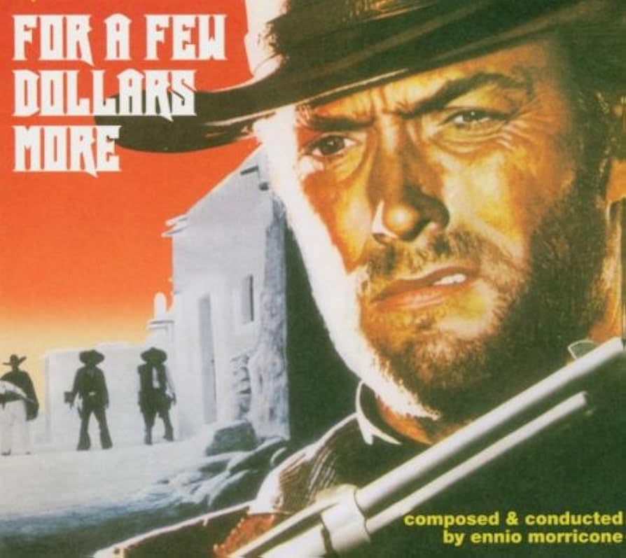 その他 For a Few Dollars More - Ennio Morricone For a Few Dollars More (Original Motion Picture Soundtrack