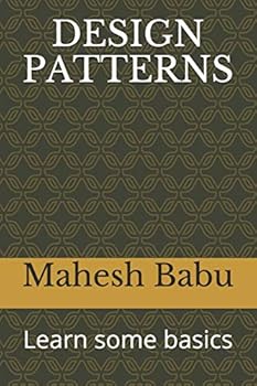 Paperback Design Patterns: Learn some basics Book