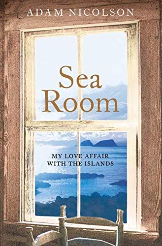 Sea Room: An Island Life Sea Room: An Island Life