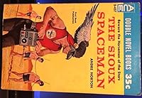 The Sioux Spaceman and And Then The Town Took Off ACE DOUBLE D-437 B002BXQFJY Book Cover