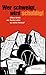 Wer schweigt, wird schuldig! Offene Briefe von Martin Luther bis Ulrike Meinhof - Hg. und kommentiert von Rolf-Bernhard Essig und Reinhard M. G. Nickisch