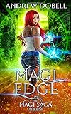 Magi Edge: An Epic Urban Fantasy Adventure (The Magi Saga)