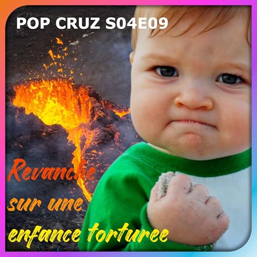 Pop Cruz S04E09 - Revanche d'une enfance tortur&eacute;e