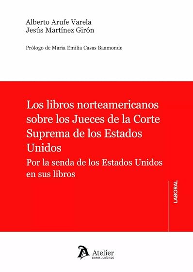 Libros Norteamericanos sobre los Jueces de la Corte Suprema de lo S Es
