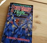 A Deadly Christmas (Sweet Valley High)