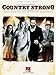 Country Strong: Music from the Motion Picture Soundtrack Piano, Vocal and Guitar Chords