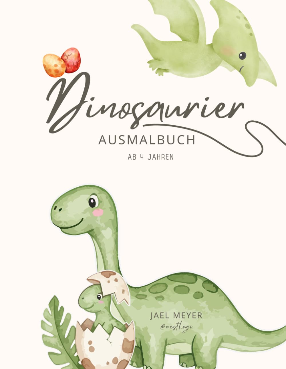 Dinosaurier Ausmalbuch ab 4 Jahren: Tauche ein in die Welt der Dinosaurier