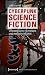 Produktbild Cyberpunk Science Fiction: Literarische Fiktionen und Medientheorie (Kultur- und Medientheorie)