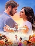 indeed 49  Una Boda para el Recuerdo (A Wedding to Remember)