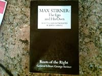 Max Stirner: the Ego and His Own B0010L9J8W Book Cover