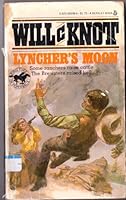 Lynchers Moon 0441505244 Book Cover