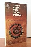 Thirty Years That Shook Physics: The Story of Quantum Theory