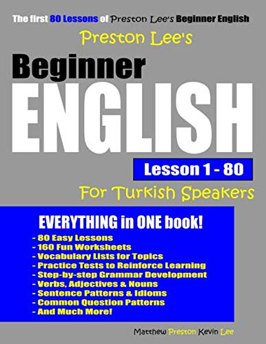 Preston Lee'S Beginner English Lesson 1 - 80 For Turkish Speakers (Preston Lee'S English For Turkish Speakers)