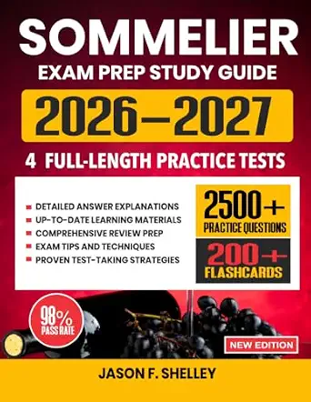 Sommelier Exam Study Guide 2026-2027: Comprehensive Review with Practice Tests and Flashcards