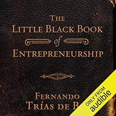 The Little Black Book of Entrepreneurship Audiolibro Por Fernando Trias de Bes arte de portada